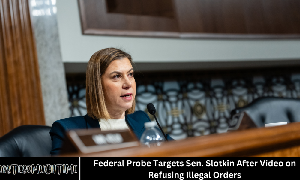 Federal Probe Targets Sen. Slotkin After Video on Refusing Illegal Orders
