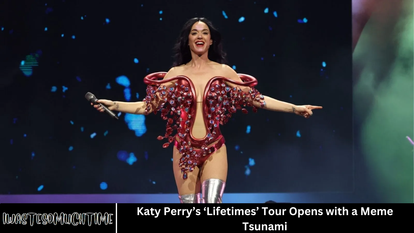 Katy Perry’s ‘Lifetimes’ Tour Opens with a Meme Tsunami